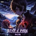 ROSE & PAIN - Rakesh Kala Song Download
